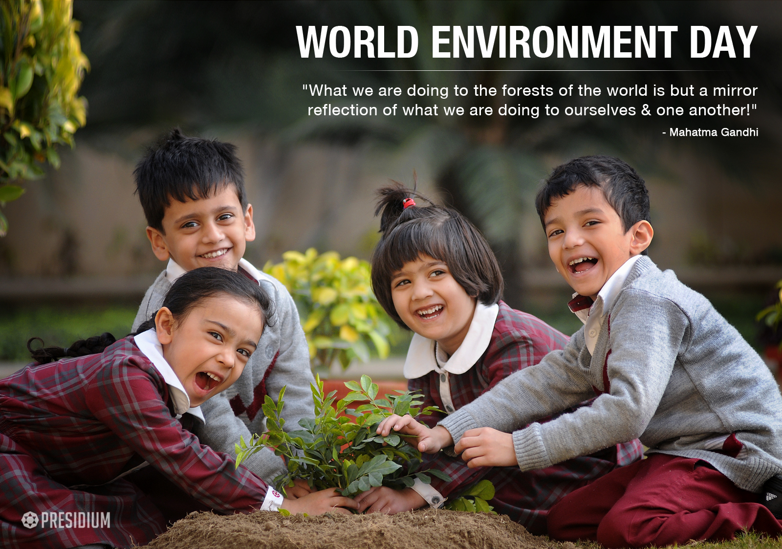 PRESIDIUM WISHES A FRUITFUL WORLD ENVIRONMENT DAY TO ALL