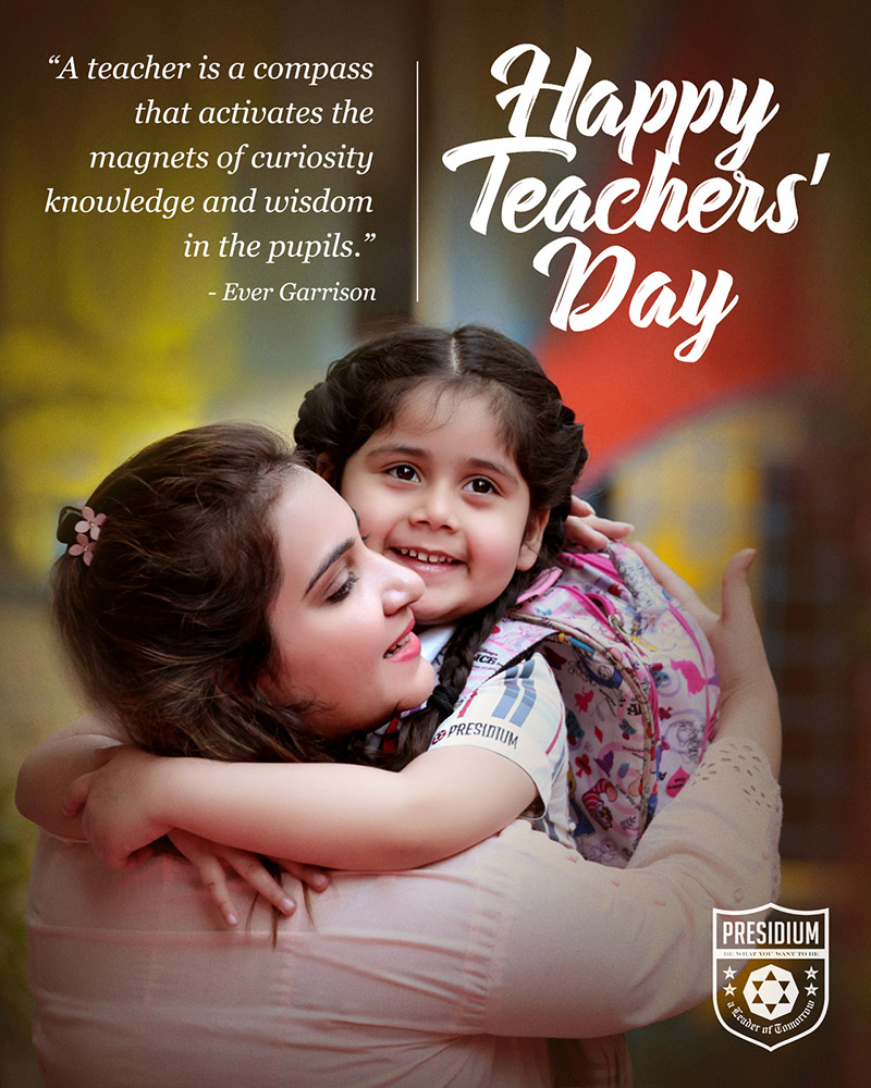 SALUTING THE HEART OF THE EDUCATION SYSTEM, TEACHERS!