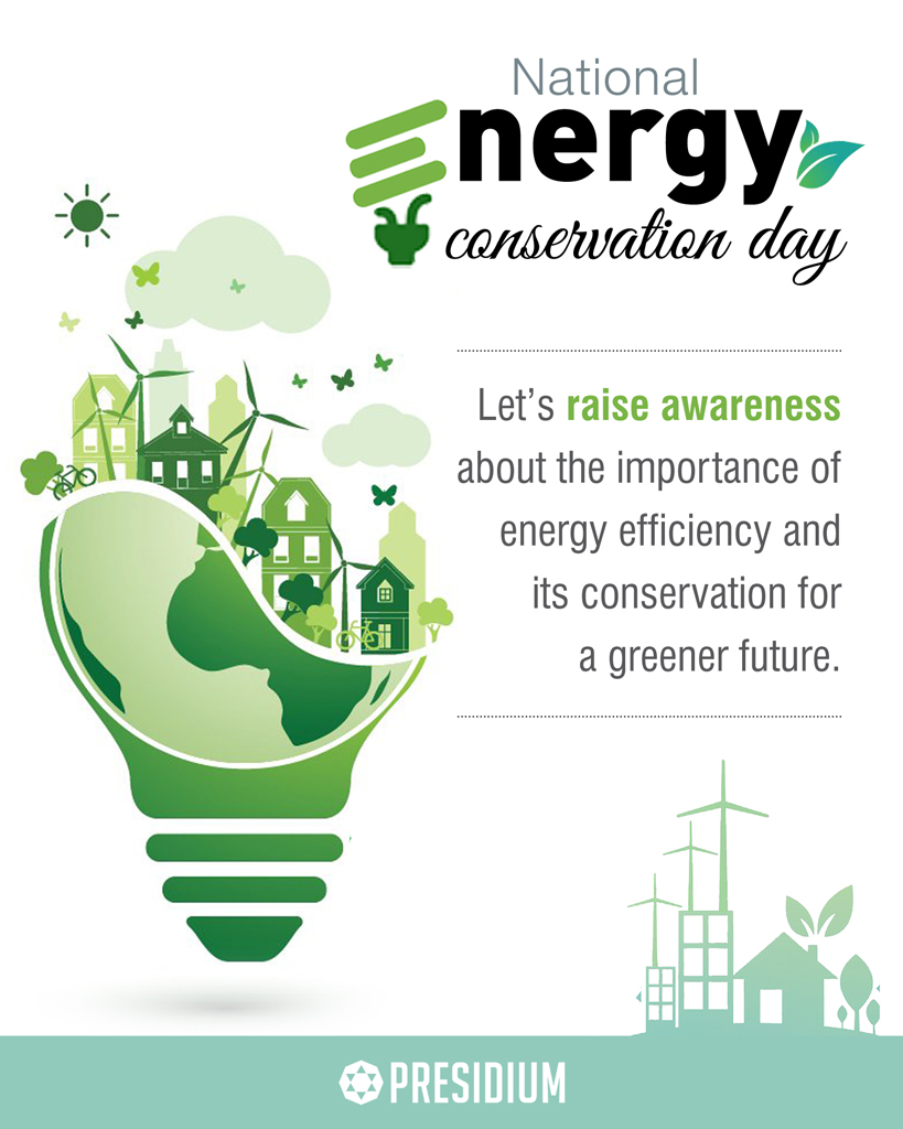 ENERGY CONSERVATION DAY: LET’S CREATE A GREENER TOMORROW