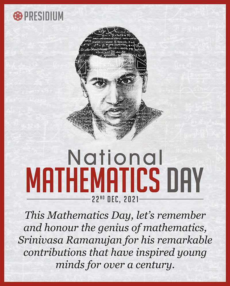 CELEBRATING THE PIONEER IN MATHEMATICS, SRINIVASA RAMANUJAN!