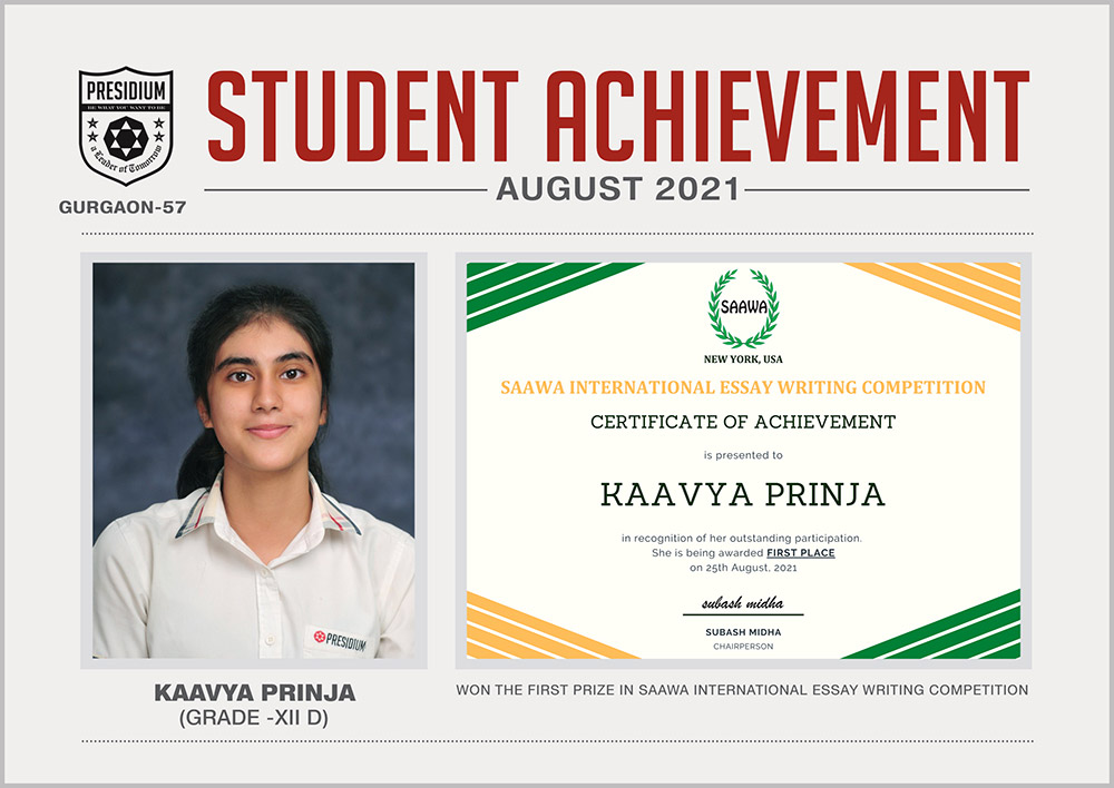 Presidium Gurgaon-57, KAAVYA BAGS 1ST PRIZE @INTERNATIONAL ESSAY WRITING COMPETITION Presidium Gurgaon-57, KAAVYA BAGS 1ST PRIZE @INTERNATIONAL ESSAY WRITING COMPETITION