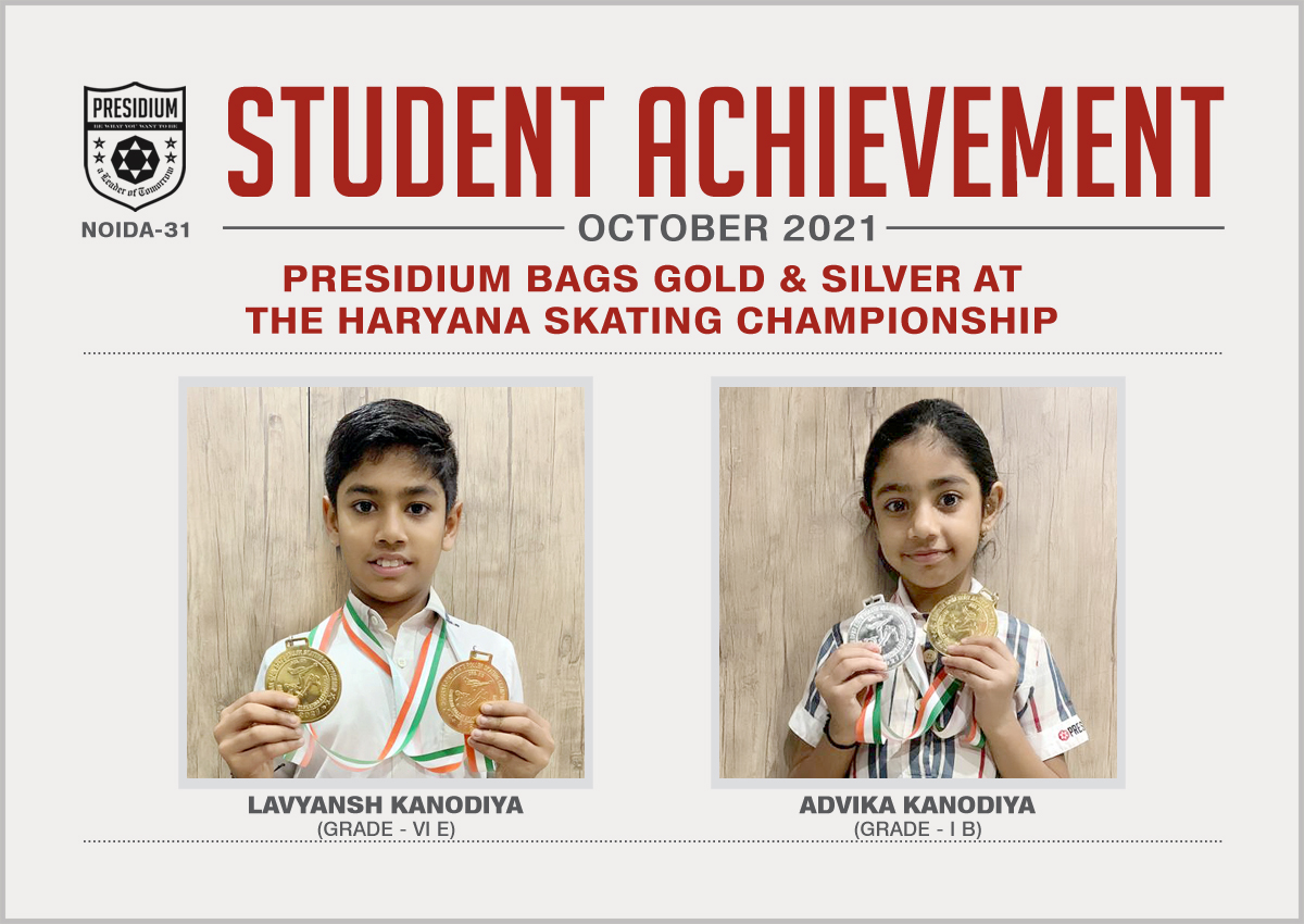 Presidium Gurgaon-57, PRESIDIUM WINS GOLD & SILVER AT THE HARYANA SKATING CHAMPIONSHIP