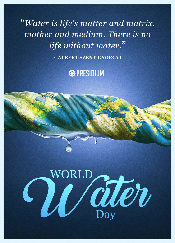 WATER IS THE DRIVING FORCE OF NATURE, USE IT JUDICIOUSLY!