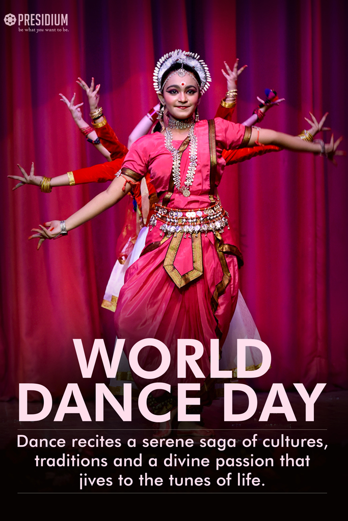 PRESIDIUM STEERS GLOBAL CELEBRATION OF DANCE ON WORLD DANCE DAY