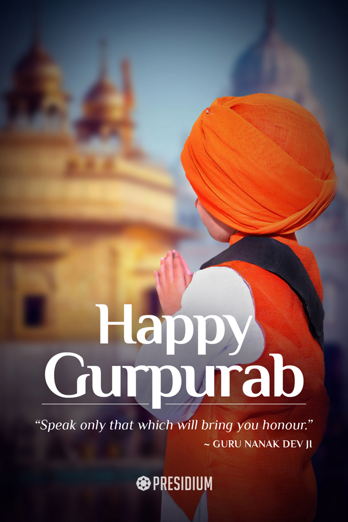 PRESIDIANS SEEK THE BLESSINGS OF 'SATGURU NANAK' ON 'GURPURAB'