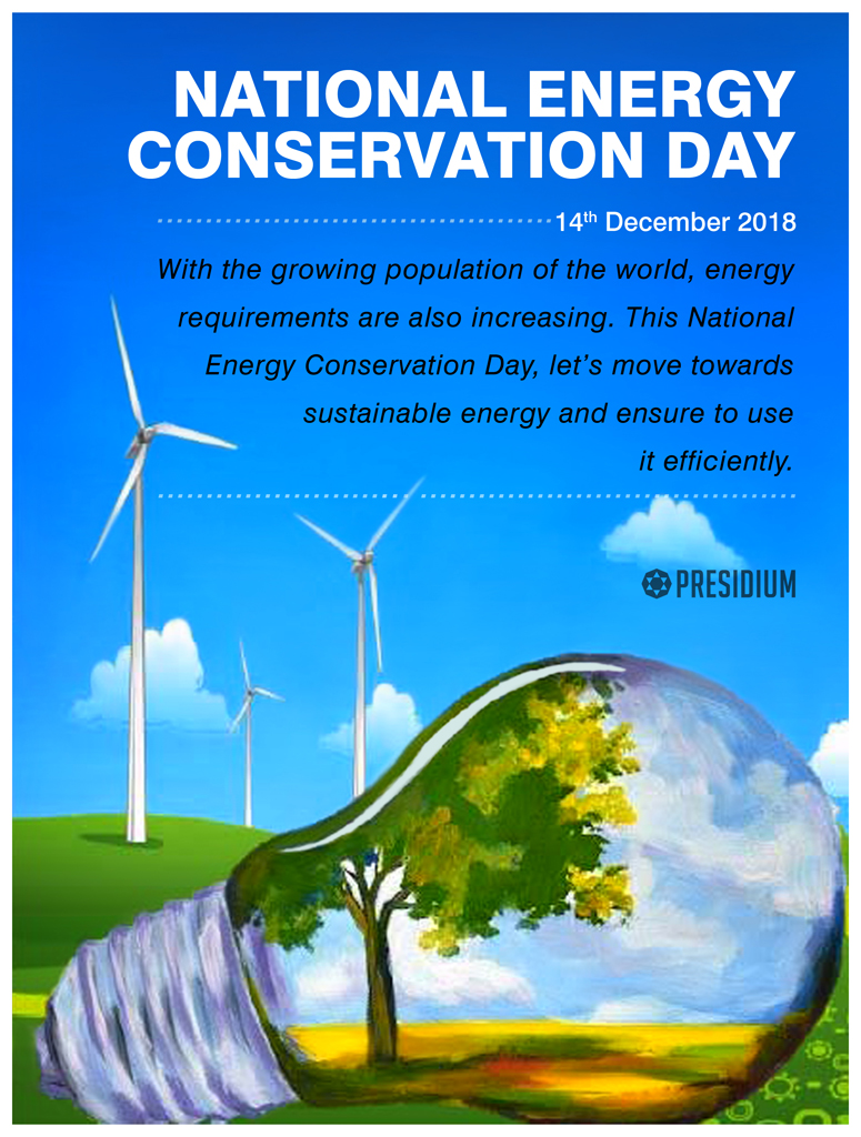 NATIONAL ENERGY CONSERVATION DAY: CONSERVE FOR A BRIGHTER FUTURE