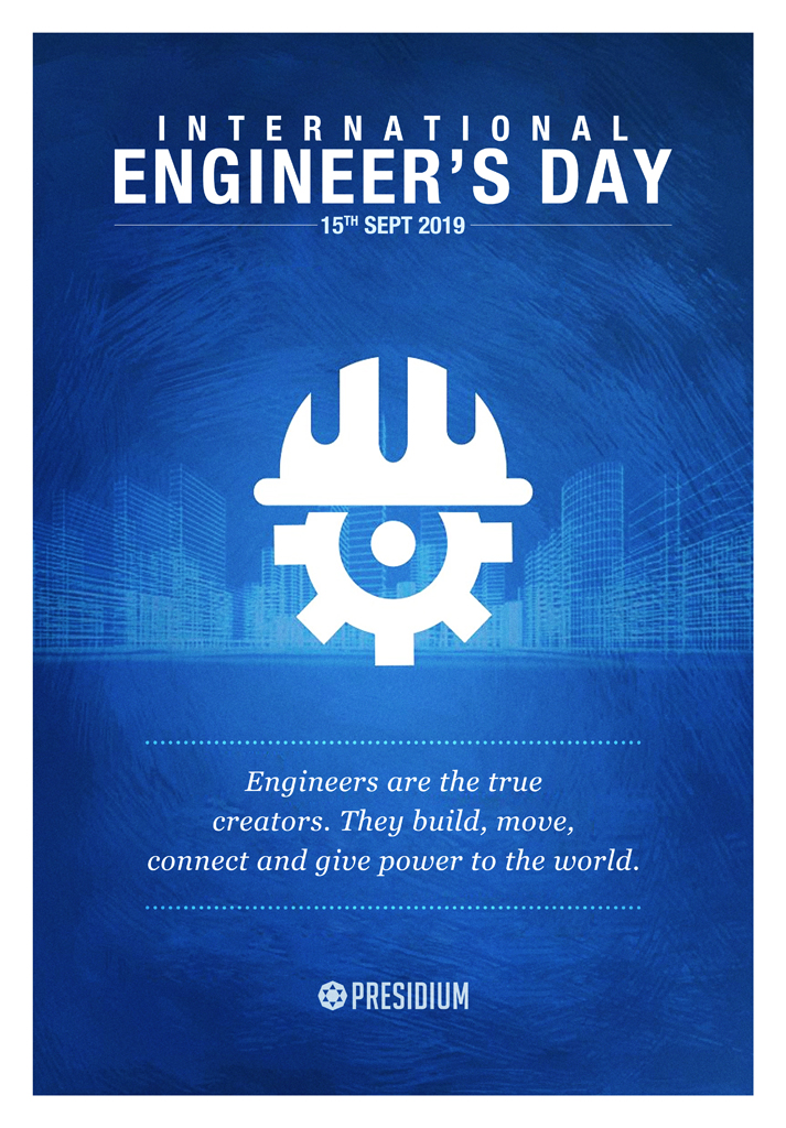 ENGINEER’S DAY: SALUTING ENGINEERS FOR THEIR INNOVATIONS & IDEAS!