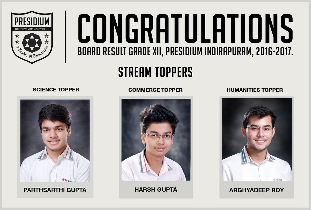 Presidium Indirapuram, CONGRATULATIONS STUDENTS FOR THE BRILLIANT XII BOARD RESULT 16-17