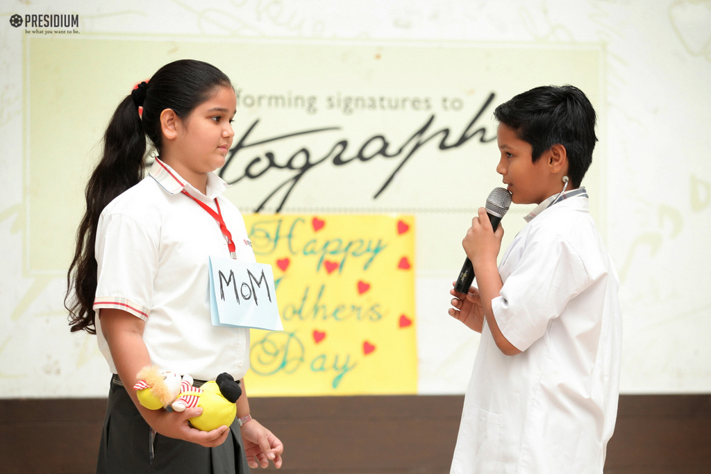 Presidium Indirapuram, YOUNG PRESIDIANS CELEBRATE THE BOND OF LOVE ON MOTHER'S DAY