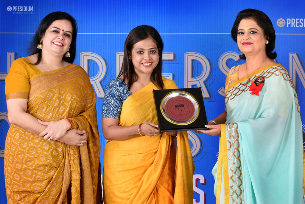 Presidium Gurgaon-57, CELEBRATING ENORMOUS STRENGTH OF TEACHERS : CHAIRPERSON HONOURS Presidium Gurgaon-57, CELEBRATING ENORMOUS STRENGTH OF TEACHERS : CHAIRPERSON HONOURS