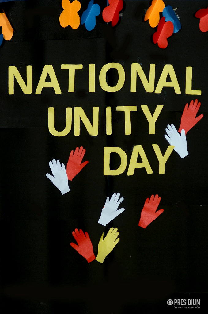 Presidium Vivek Vihar, NATIONAL UNITY DAY OBSERVES INCULCATION OF UNITY IN PRESIDIANS