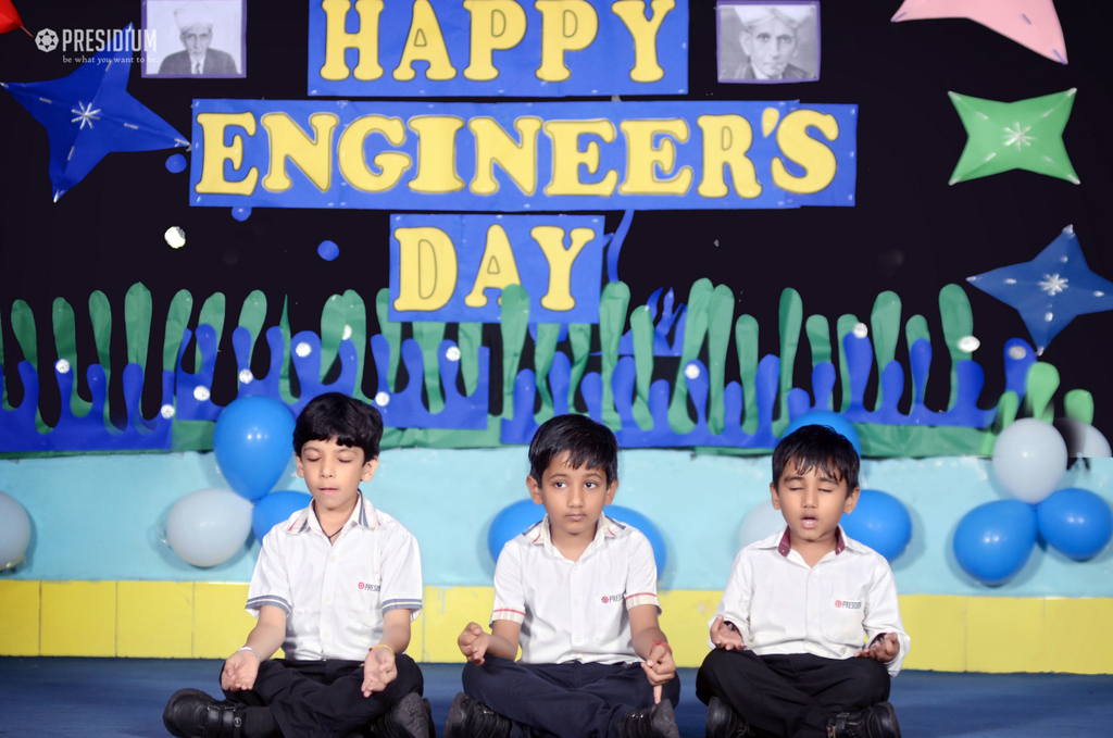 Presidium Vivek Vihar, ENGINEER’S DAY: PRESIDIANS SALUTE THE PROFESSION OF ENGINEERS!