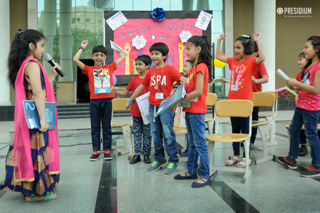 Presidium Gurgaon-57, FRIENDSHIP DAY:STUDENTS EXPRESS THE IMPORTANCE OF HAVING FRIENDS!